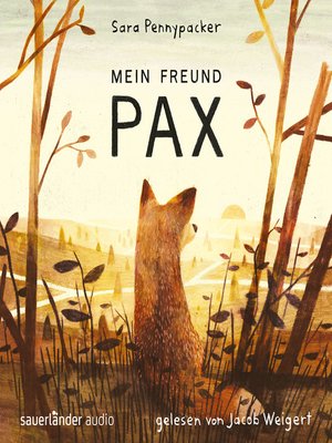 cover image of Mein Freund Pax (Autorisierte Lesefassung mit Musik)
